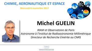 Michel GUELIN – Molécules dans l’Univers&nbsp;: Où&nbsp;? Quand&nbsp;? Comment&nbsp;? Pourquoi&nbsp;?